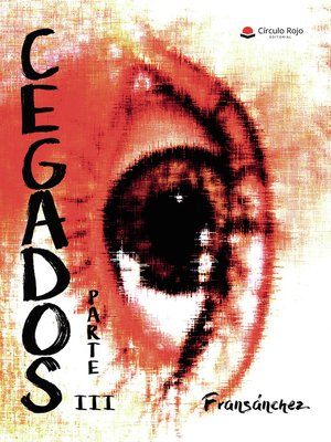 cover image of Cegados